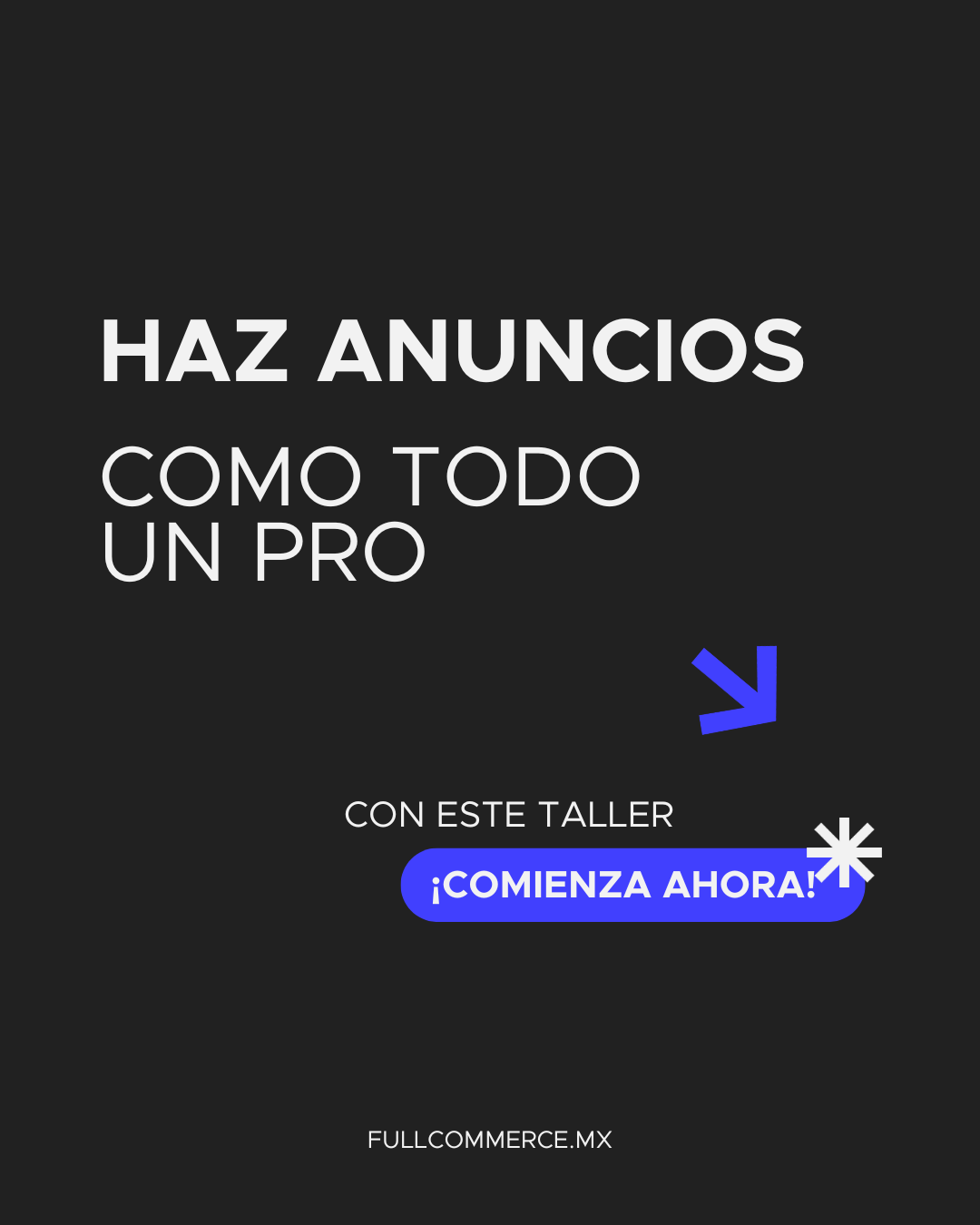 TALLER: Crea anuncios que SÍ venden