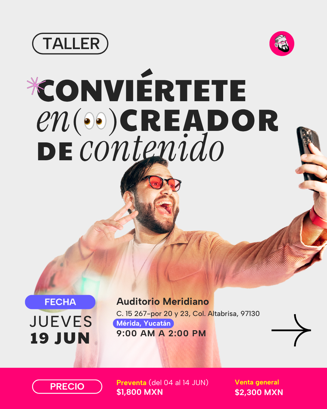 Conviértete en Creador de Contenido | Mérida junio 2025